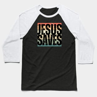 JESUS SAVES (Romans 10:9) Baseball T-Shirt